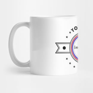 02 - You Know Im Speaking 2020 Mug